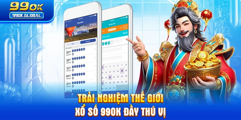 Trải nghiệm thế giới xổ số 99OK đầy thú vị